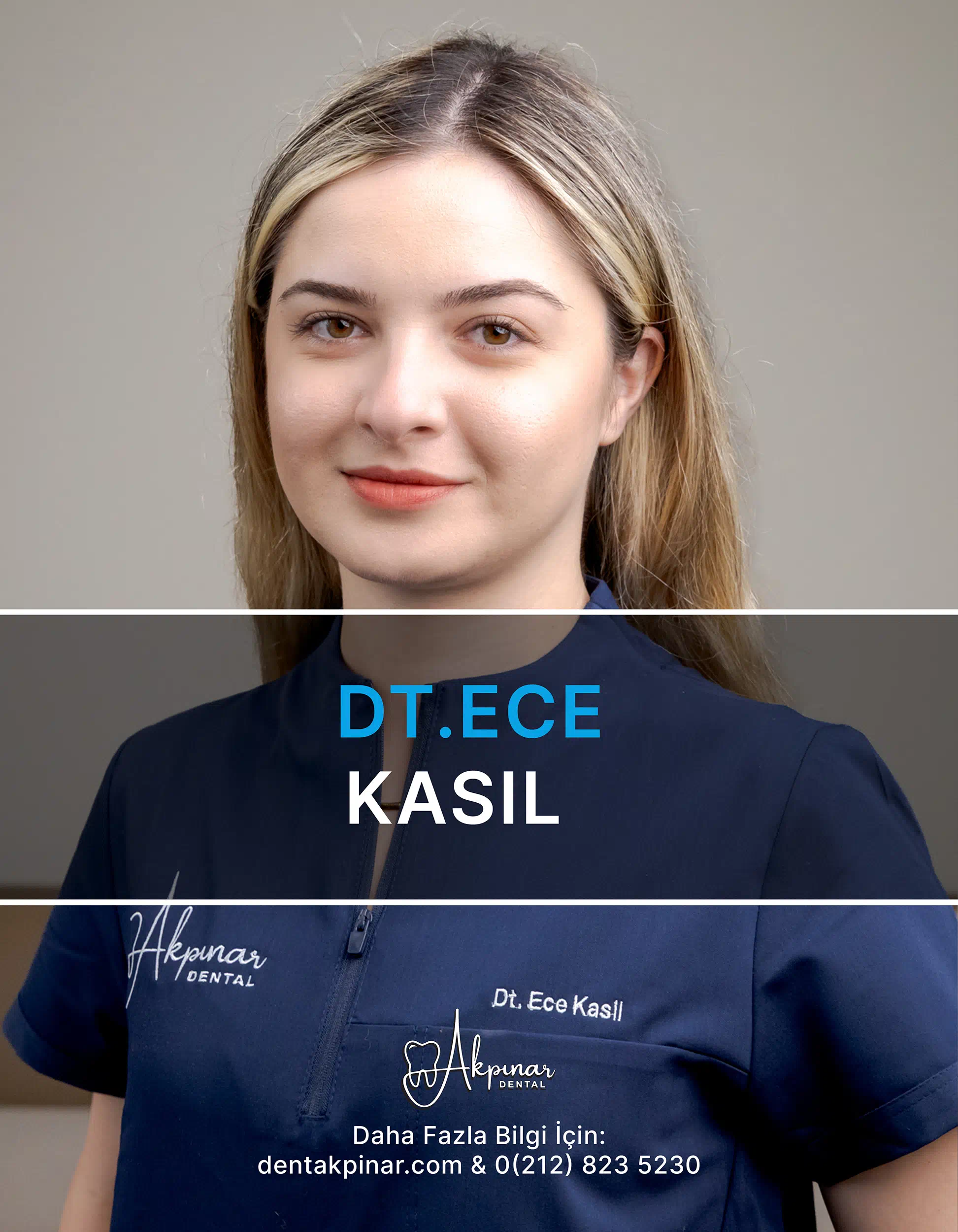 Ece Kasıl | Dent Akpınar Kağıthane İstanbul